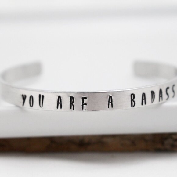 You Are A Badass - Hand Stamped Anodized Aluminum Bangle - Adjustable - Picture 9 of 11